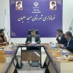 جلسه مشترک سرپرست فرمانداری مسجدسلیمان با اعضای شورای اسلامی شهر